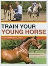 Train Your Young Horse with Richard Maxwell