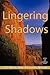 Lingering Shadows (The Shadows, #5)