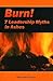 Burn! Leadership Myths in Flames