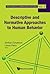 DESCRIPTIVE AND NORMATIVE APPROACHES TO HUMAN BEHAVIOR (Advanced Mathematical Psychology)