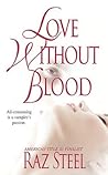 Love Without Blood