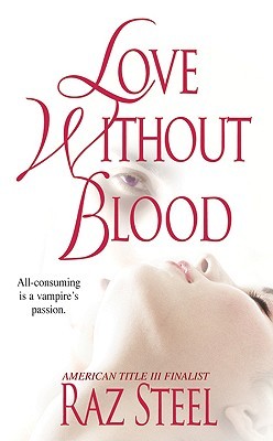 Love Without Blood (Eternal Eros Trilogy #1)