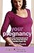 Your Pregnancy