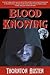 Blood Knowing