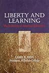 Liberty and Learning by Larry P. Arnn