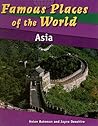 Asia (Famous Places of the World)