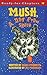 Mush, A Dog From Space by Daniel Pinkwater