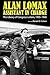 Alan Lomax, Assistant in Charge by Ronald D. Cohen
