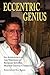 Eccentric Genius; An Anthol...