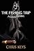 The Fishing Trip: A Ghost Story