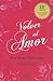 Volver al amor: Basado en los principios de Un curso de milagros (Spanish Edition)