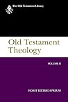 Old Testament Theology, Volume II: A Commentary (The Old Testament Library)