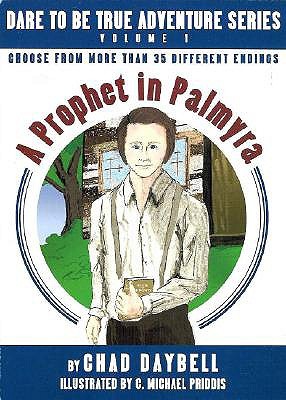 A Prophet in Palmyra (Dare to Be True Adventure)