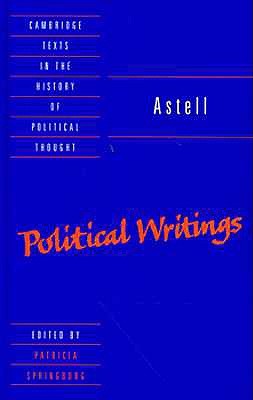 Astell: Political Writings (Cambridge Texts in the History of Political Thought)