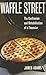 Waffle Street: The Confessi...