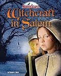 Witchcraft in Salem - Narrative Non-Fiction Reading for Grade 4, Developmental Learning for Young Readers - HorrorScapes