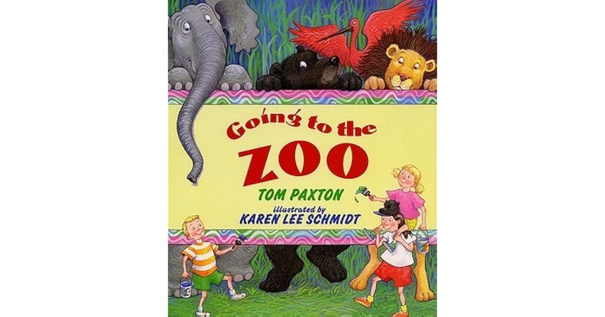 Going to the Zoo by Tom Paxton
