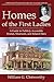 Homes of the First Ladies: A Guide to Publicly Accessible Homes, Museums, and Related Sites