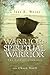 Warrior to Spiritual Warrior: The Soldier's Journey