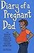 Diary of a Pregnant Dad