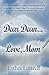 Dear Dean, Love Mom