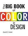 The Big Book of Color in Design: CMYK Formulas and Mood Creation for Symbolic Images in Graphic Projects