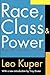 Race, Class, and Power: Ide...