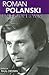 Roman Polanski: Interviews