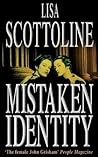 Mistaken Identity by Lisa Scottoline