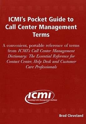 ICMI's Pocket Guide to Call Center Management Terms (Paperback)