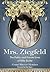 Mrs. Ziegfeld: The Public and Private Lives of Billie Burke