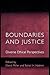 Boundaries and Justice: Diverse Ethical Perspectives.