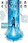 Harlan Ellison's Phoenix Without Ashes