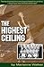 The Highest Ceiling: The Tr...