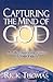 Capturing the Mind of God: ...