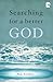 Searching for a Better God