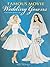 Famous Movie Wedding Gowns Paper Dolls