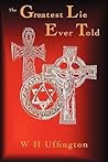 The Greatest Lie ...
