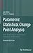 Parametric Statistical Change Point Analysis: With Applications to Genetics, Medicine, and Finance