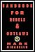 Handbook for Rebels and Out...