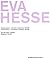 Eva Hesse by Eva Hesse