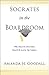 Socrates in the Boardroom: Why Research Universities Should Be Led by Top Scholars