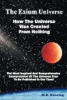 How the Universe Was Created from Nothing How the Universe Was Created from Nothing