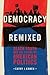 Democracy Remixed: Black Yo...