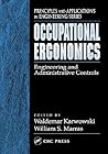 Occupational Ergonomics : Engineering and Administrative Controls