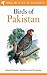 Field Guide to Birds of Pak...