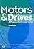 Motors and Drives: A Practical Technology Guide