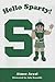 Hello Sparty! by Aimee Aryal
