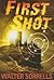First Shot
