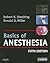 Basics of Anesthesia: with ...